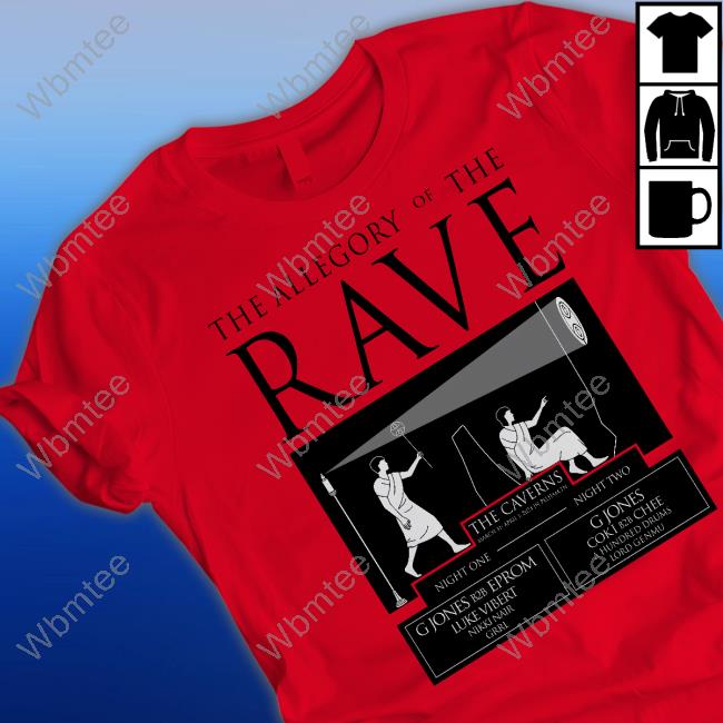 G Jones The Allegory of the Rave Shirt