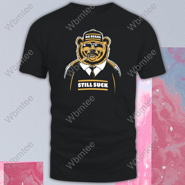 Da Bears Still Suck Crewneck Sweatshirt Aaron Nagler Cheesehead Tv Merch