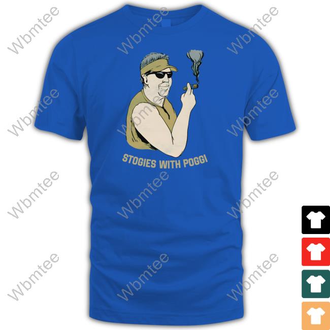 Chicks Stogies With Poggi Cap Stogies With Poggi T-Shirt