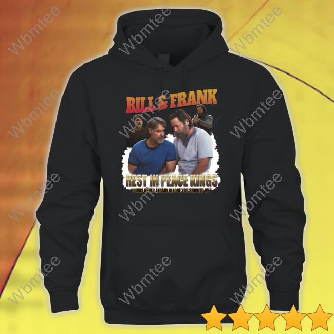 Bill And Frank Shirt