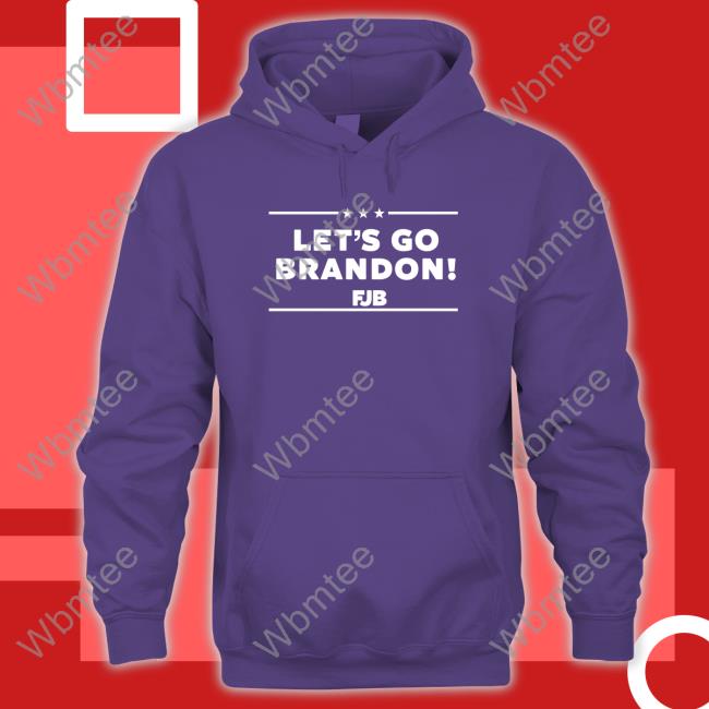 Let's Go Brandon Fjb Edition Limited Hoodie Shirt Krus Chiki