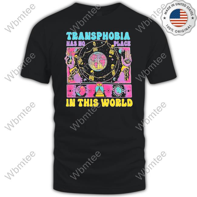 Demi Adejuyigbe Transphobia Has No Place In This World T Shirt