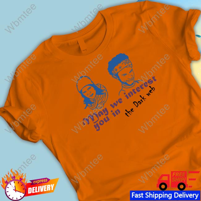 Letterkenny May We Interest You In The Dark Web Long Sleeve T Shirt