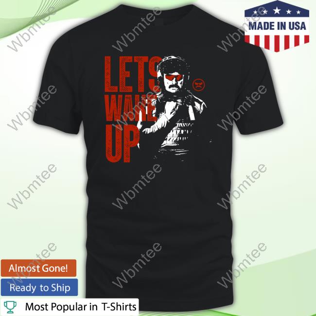 Official Champions Club Shop Merch 4/1/24 - Let's Wake Up Shirt 2024