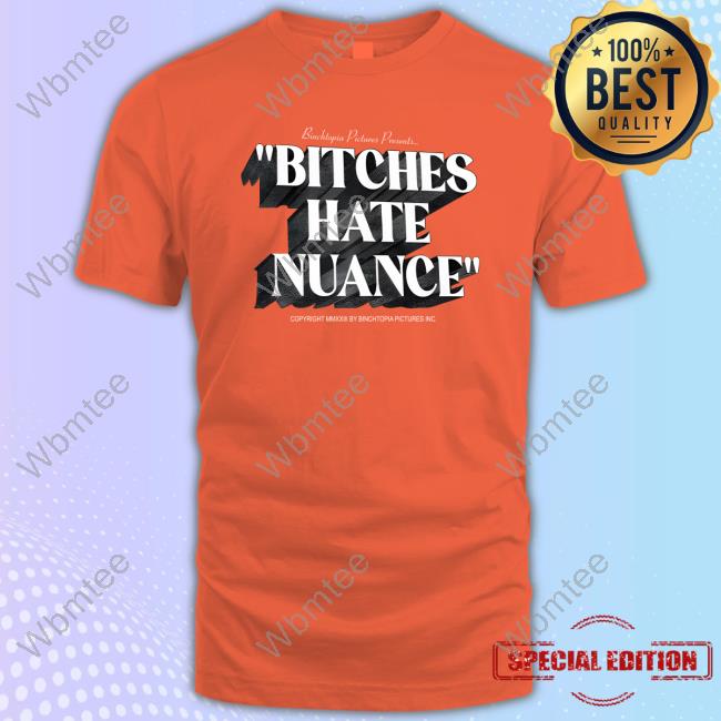 Fanjoy Binchtopia Merch Bitches Hate Nuance Crewneck