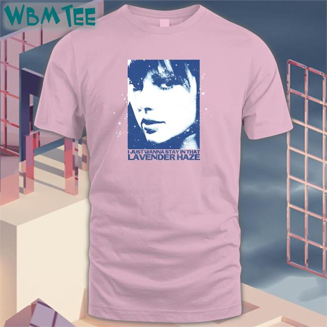 I Just Wanna Stay In That Lavender Haze Edition Limited Hoodie Melissa Stewart