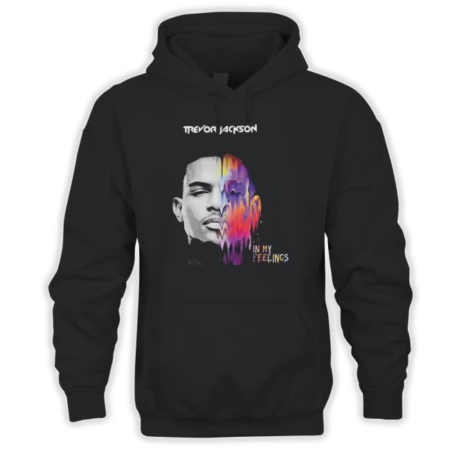 Trevor Jackson In My Feelings shirt