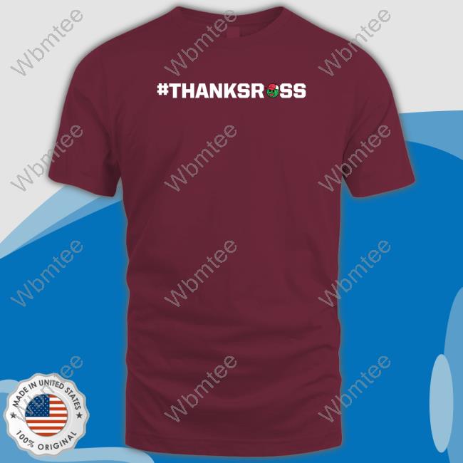 Ross Chastain #Thanksross T Shirt