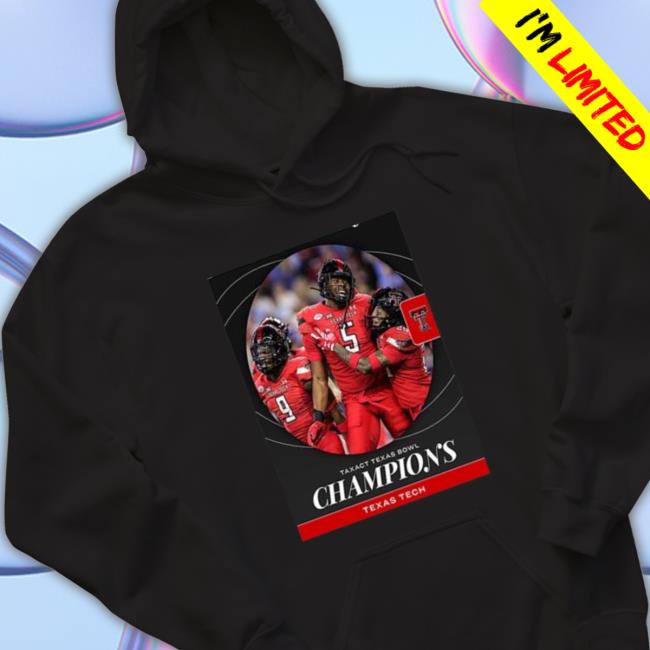 Texas Tech Are 2022 Taxact Texas Bowl Champions Classic Shirt Texas Tech Are 2022 Taxact Texas Bowl Champions Shirts