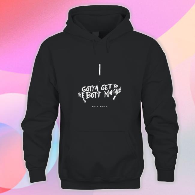 Official Gotta get to the bottom of this Shirt Gotta get to the bottom of this Tee