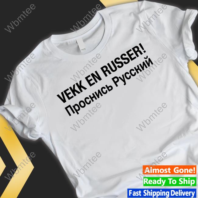 Official Vekk En Russer T Shirts