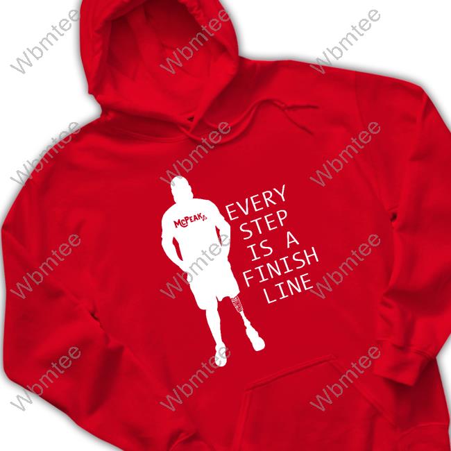 Official Richie Mcpeak Every Step Is A Finish Line T-Shirt