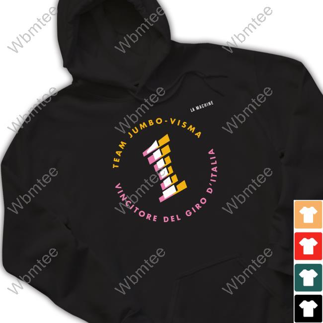 La Machine Team Jumbo Visma Vincitore Del Giro D'italia Shirt
