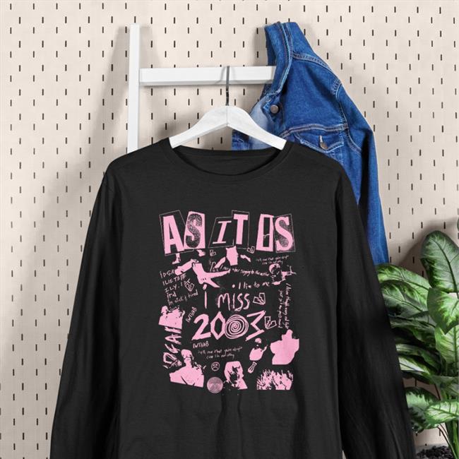 Xasxitxisx I Miss 2003 Shirt Black As It Is Merch