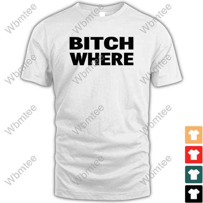 Poorly Translated Shirts Bitch Where Shirts Translatedtees