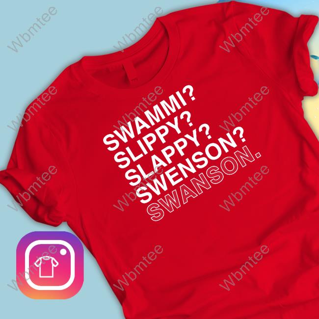 Official Obvious Shirts Swammi Slippy Slappy Swenson Swanson T Shirt