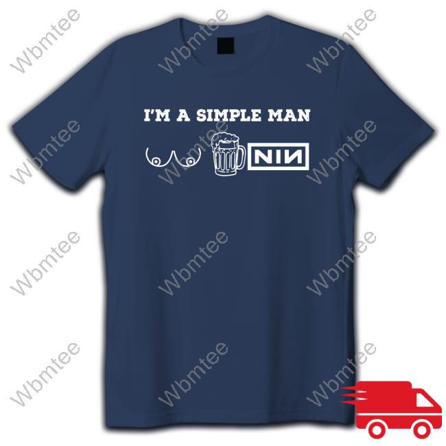 Official I'm A Simple Man T Shirt
