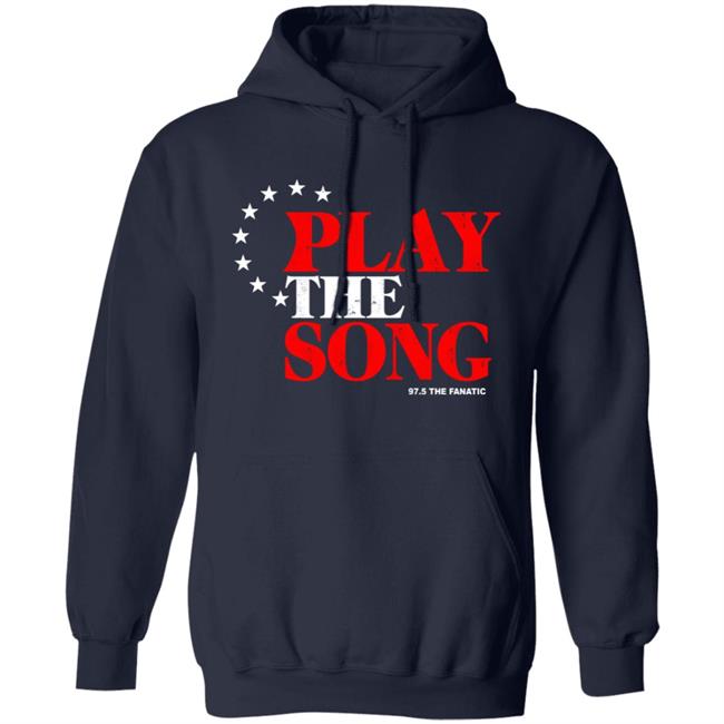 Play The Song Shirt 97.5 The Fanatic Merch Play The Song Shirt 97.5 The Fanatic Merch