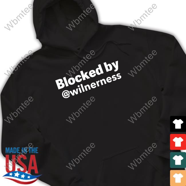 Blocked By @Wilnerness T-Shirt