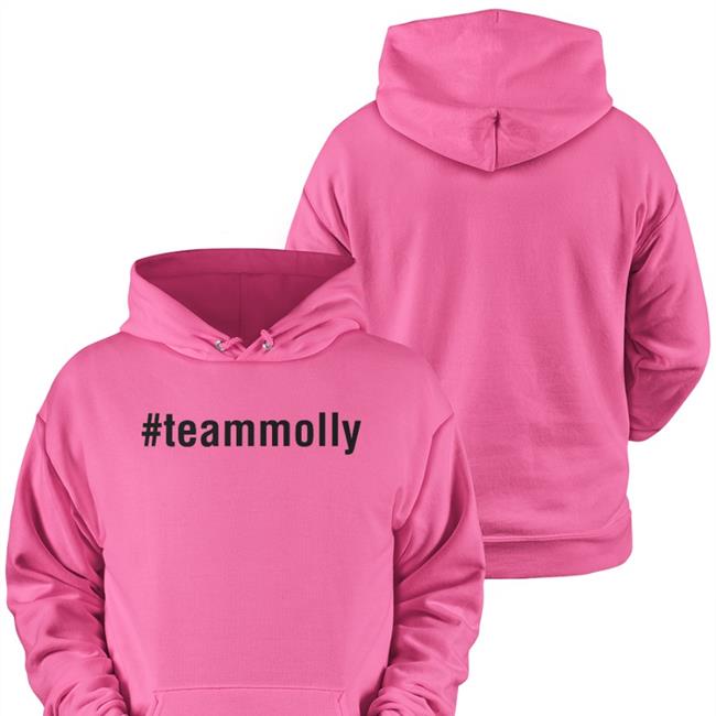 Team Molly Tee Shirt #Teammolly Kayesteinsapir Team Molly T Shirt
