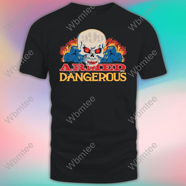 Official 999 Club Merch Armed And Dangerous Tee