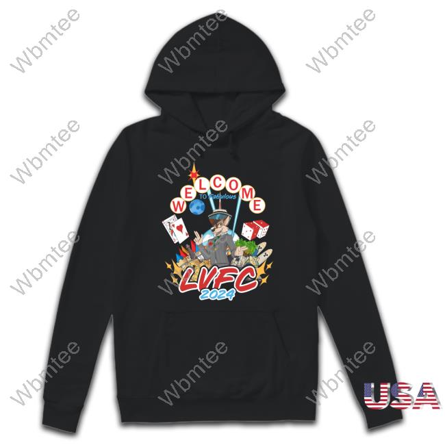 Welcome To Fabulous LVFC 2024 Special Edition T-Shirts