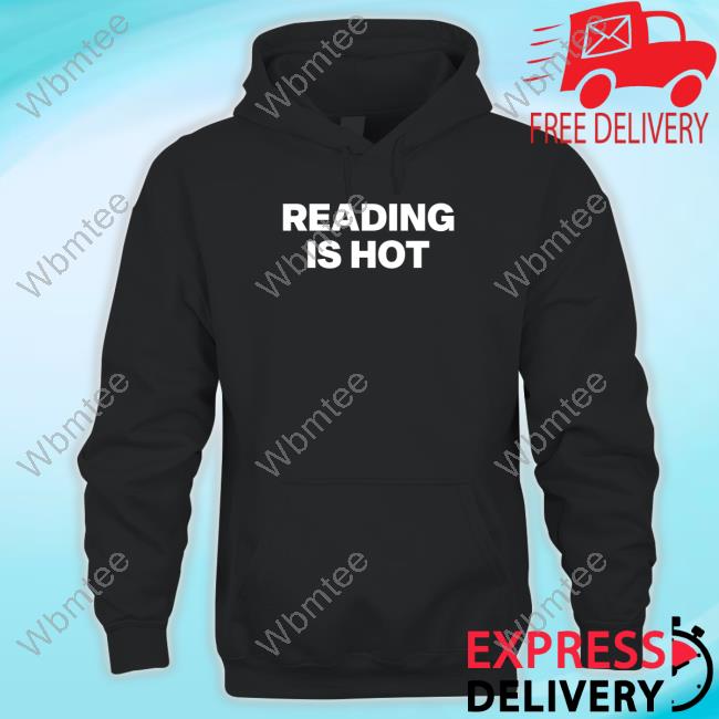 Official Reading Is Hot Shirt