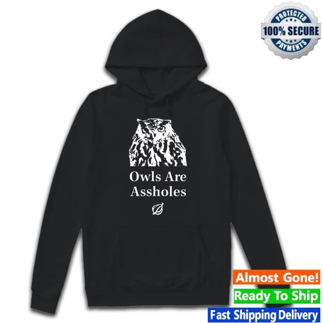 Official The Onion Owls are assholes Shirts
