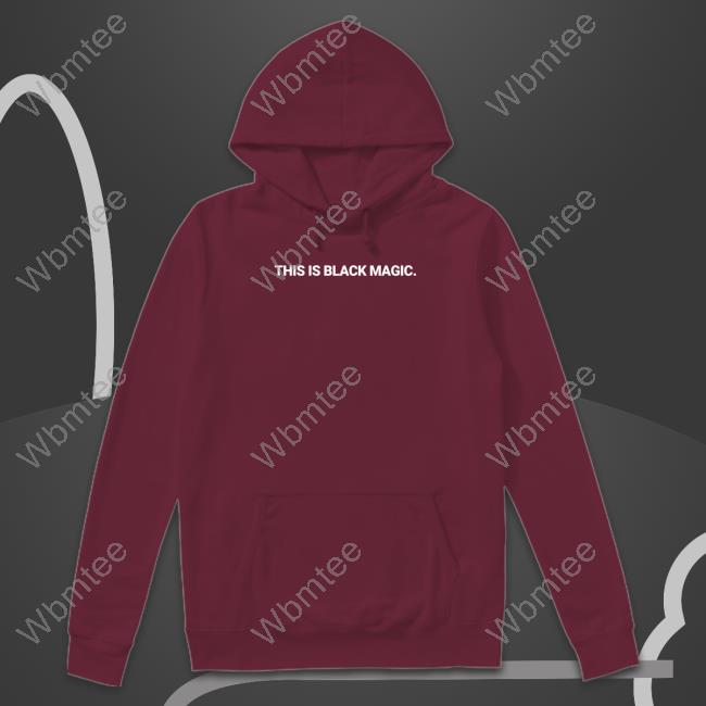 Jay Z This Is Black Magic Shirt PsyClops This Is Black Magic Hoodie