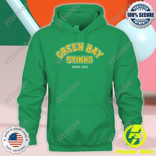 Official Green Bay Stinks Since 1919 T Hoodie Sotastick Green Bay Stinks Since 1919 T Shirts John Randle