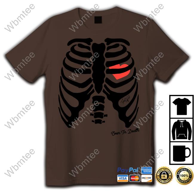 Tribe Of God Merch Even In Death His Love Is Forever T-Shirt