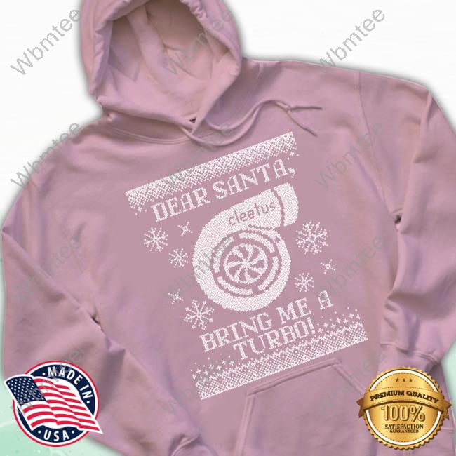 Cleetus Mcfarland Shop Dear Santa Bring Me A Turbo Shirts