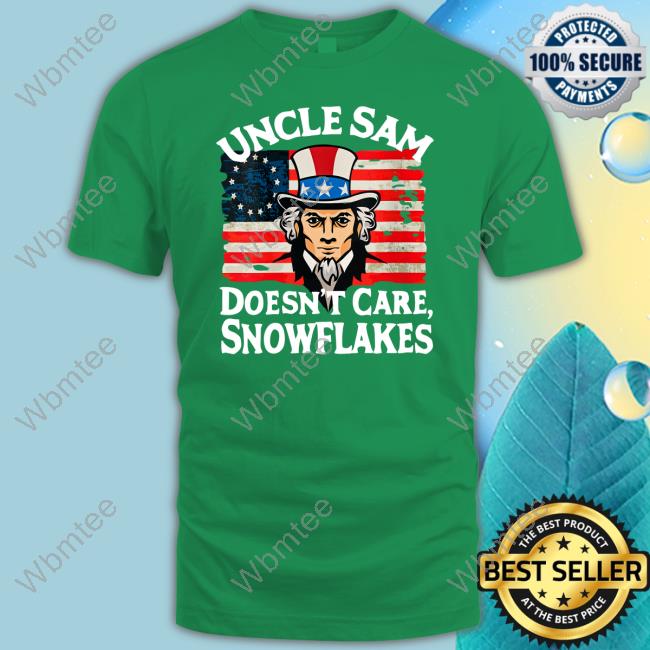 Official Uncle Sam Doesn't Care Snowflakes T Shirt