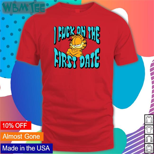 Garfield I Fuck On The First Date Hoodie