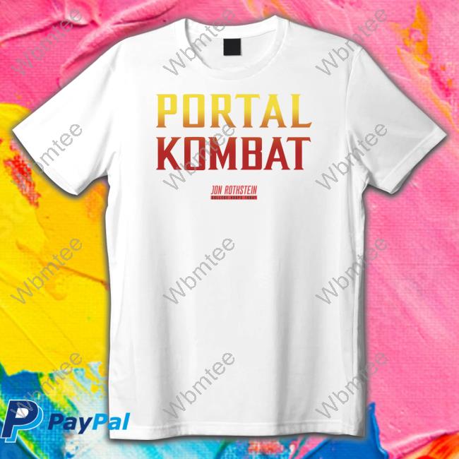 Portal Kombat Jon Rothstein Shirt