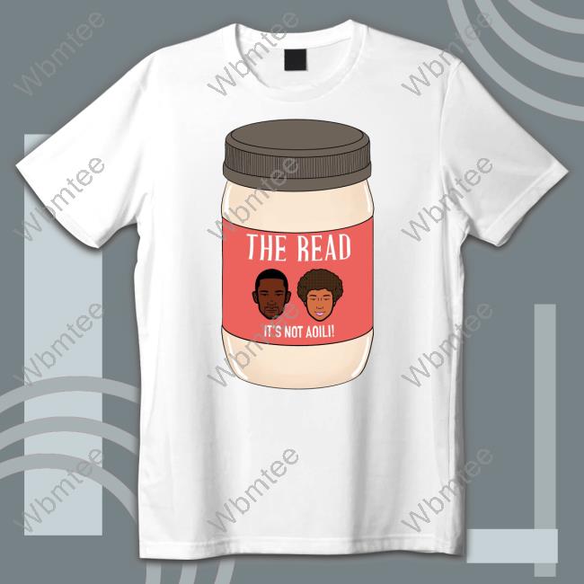 The Read It's Not Aoili Shirts The Read It's Not Aoili Sweatshirts Kid Fury
