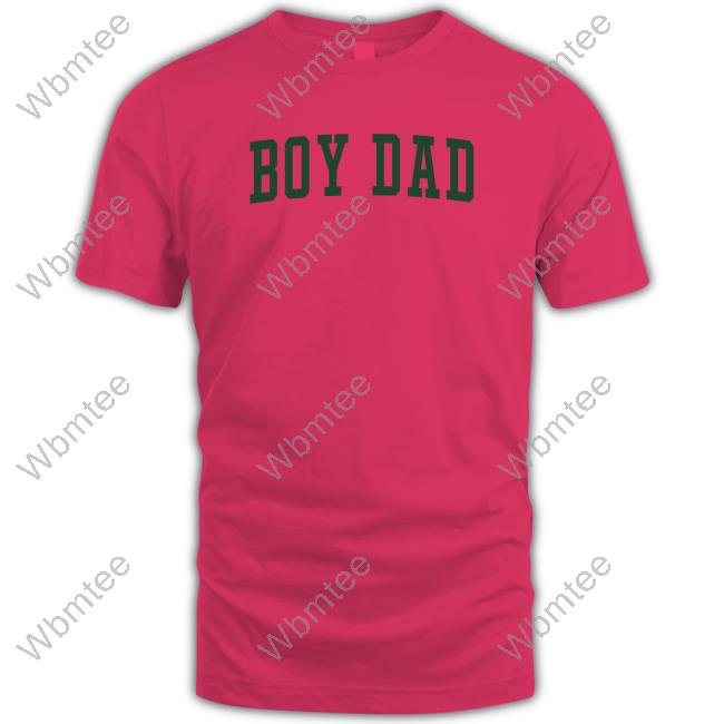 Official Boston Celtics Derrick White Boy Dad T Shirt Son Of A Boy Dad