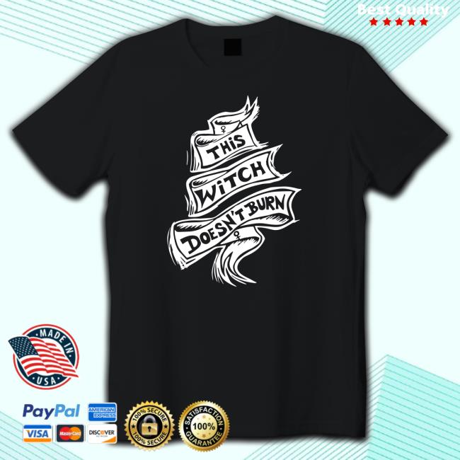This Witch Doesn't Burn Long Sleeve T Shirt