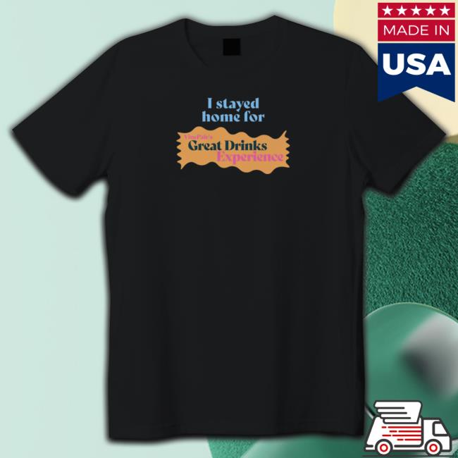 Official I Stayed Home For Vinepair's Great Drinks Experience Hoodies