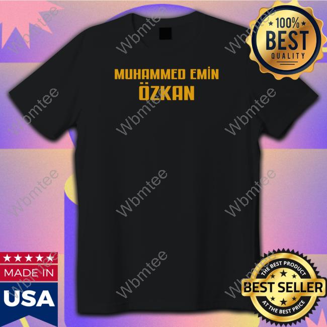 Muhammed Emin Özkan Shirt