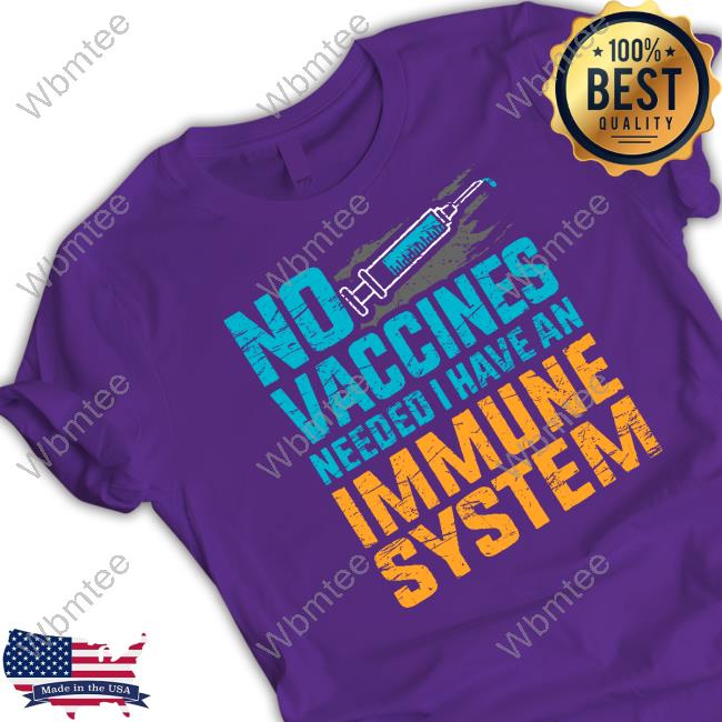 Igor Chudov No Vaccines Needed I Have An Immune System Sweatshirt