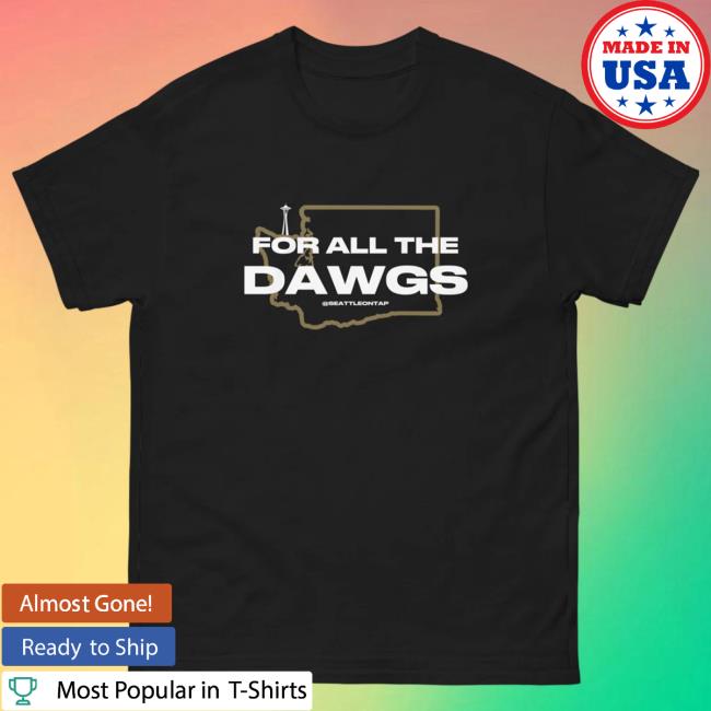 Cut Loose For All The Dawgs Washington Huskies Shirts