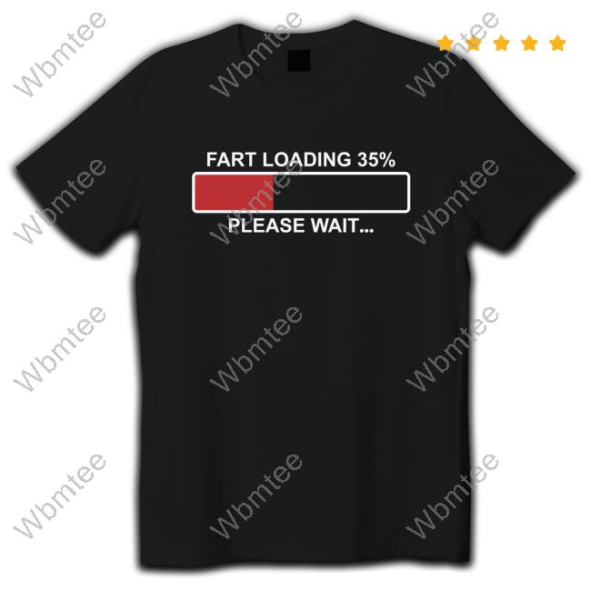 Fart Loading 35% Please Wait Black Hot Hoodie
