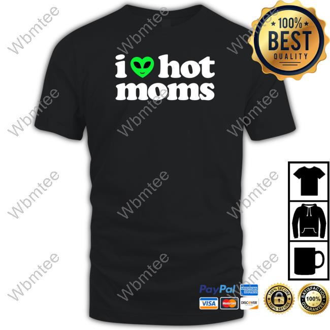 Official I Heart Hot Moms Alien Tee