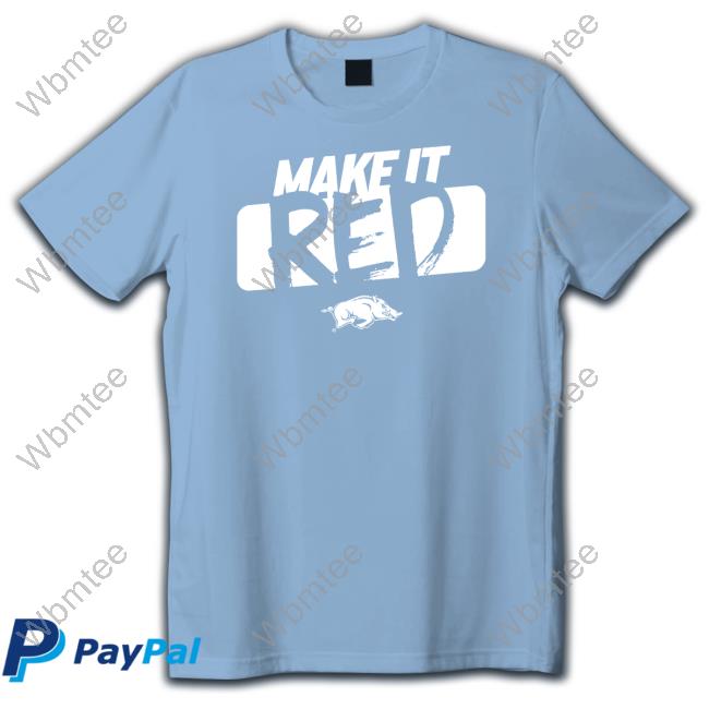 Arkansas Razorbacks Store Arkansas Razorbacks Make It Red Shirt