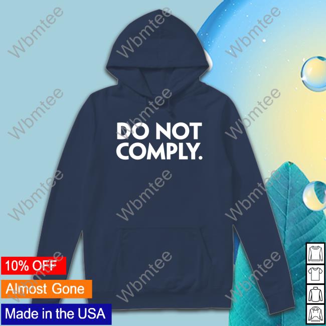 Official Do Not Comply Long Sleeve T Shirt