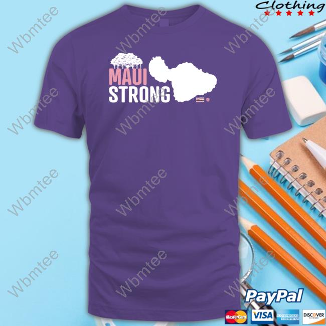 Maui Strong T-Shirt