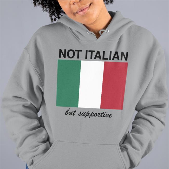 Vivian Le Not Italian But Supportive T Shirt Shithead Steve Merch