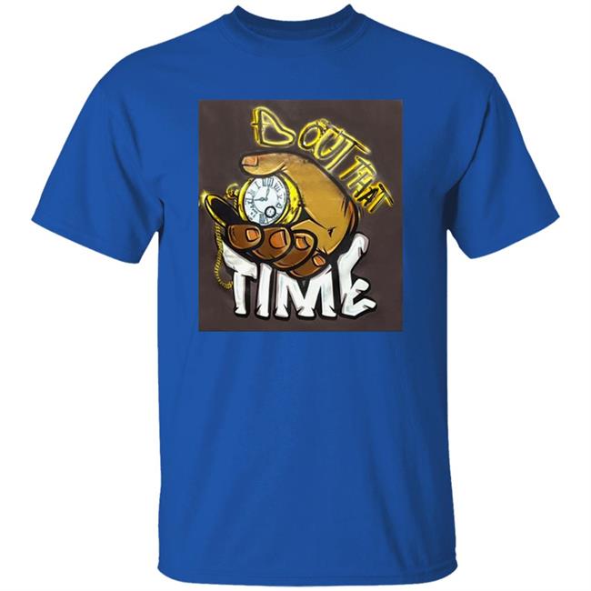 Malik Dunbar Bout That Time Shirt Tom Green Malik Dunbar Bout That Time Shirt Tom Green