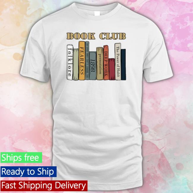 Official Book Club Folklore Fearless So Good They Can’T Ignore You 1898 Long Sleeve Shirt
